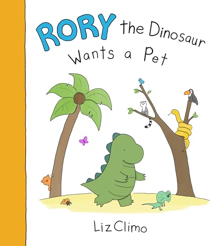 9780316390606: Rory the Dinosaur Wants a Pet