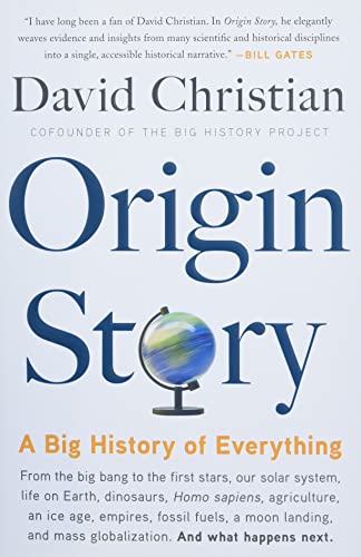 Stock image for Origin Story: A Big History of Everything for sale by Goodwill