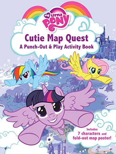 Imagen de archivo de My Little Pony: Cutie Map Quest: Punch Out and Play Activity Book a la venta por PlumCircle