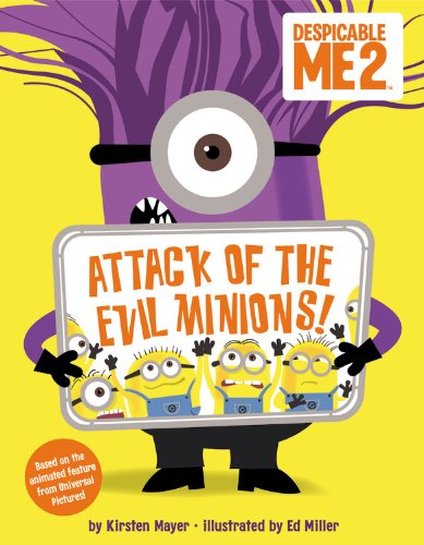 Stock image for Despicable Me 2: Attack of the Evil Minions! for sale by Better World Books: West