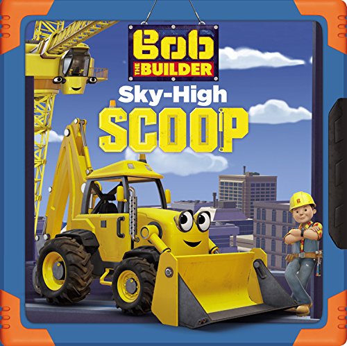 Beispielbild fr Bob the Builder: Sky-High Scoop zum Verkauf von ThriftBooks-Atlanta