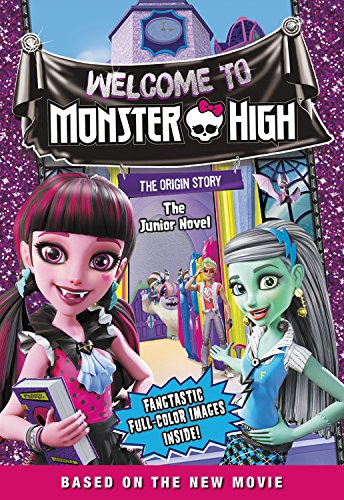 Stock image for Monster High: Welcome to Monster High: The Junior Novel for sale by ThriftBooks-Atlanta