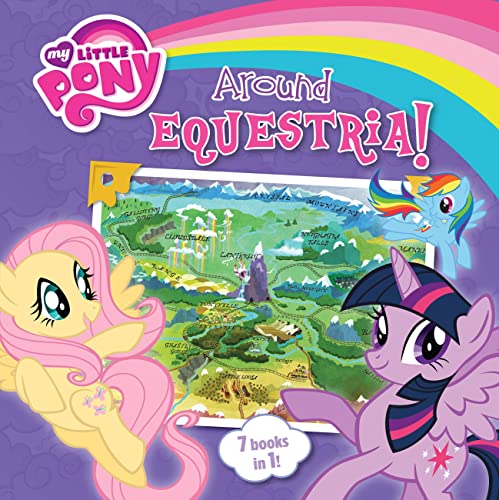 Imagen de archivo de My Little Pony: Around Equestria (My Little Pony (Little, Brown & Company)) a la venta por SecondSale