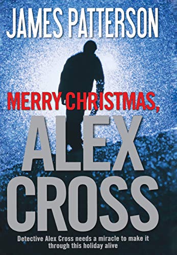 Stock image for Merry Christmas, Alex Cross (Alex Cross, 19) for sale by Wonder Book