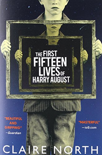 Beispielbild fr The First Fifteen Lives of Harry August zum Verkauf von Orphans Treasure Box