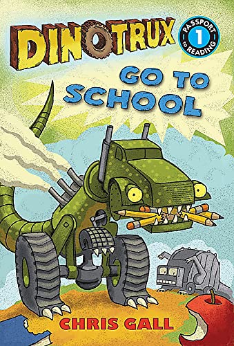 Beispielbild fr Dinotrux Go to School (Passport to Reading Level 1) zum Verkauf von SecondSale