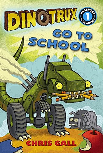 9780316400626: Dinotrux Go to School