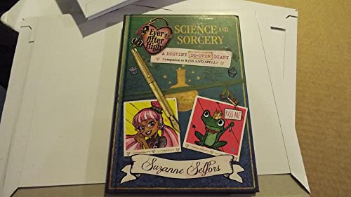 Imagen de archivo de Ever After High: Science and Sorcery: A Destiny Do-Over Diary (Ever After High: a School Story) a la venta por SecondSale