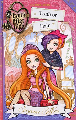 Beispielbild fr Ever After High: Truth or Hair (A School Story) zum Verkauf von SecondSale