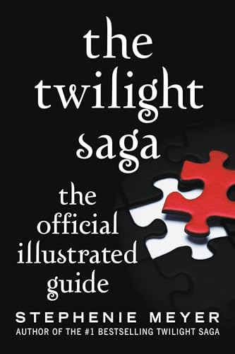 9780316401685: The Twilight Saga: The Official Illustrated Guide