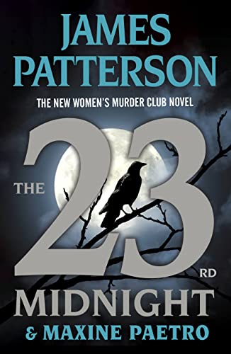 Beispielbild fr The 23rd Midnight: If You Havent Read the Women's Murder Club, Start Here (A Women's Murder Club Thriller, 23) zum Verkauf von New Legacy Books