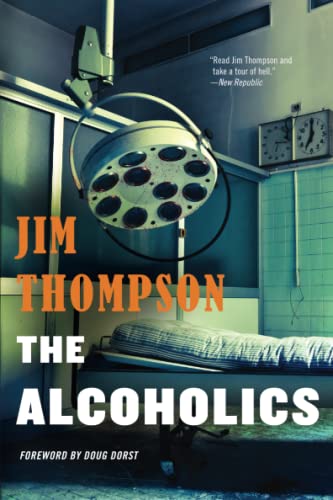 9780316403955: The Alcoholics