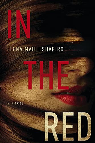 Stock image for In the Red: A Novel for sale by SecondSale