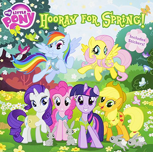 9780316405423: My Little Pony: Hooray for Spring!
