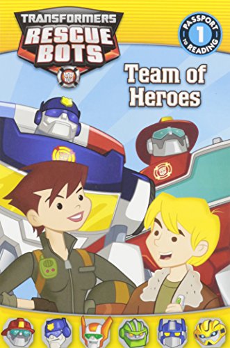 Imagen de archivo de Transformers: Rescue Bots: Team of Heroes (Passport to Reading) a la venta por Gulf Coast Books