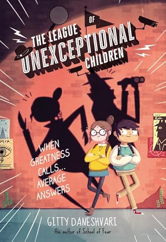 Beispielbild fr The League of Unexceptional Children (The League of Unexceptional Children, 1) zum Verkauf von Reliant Bookstore