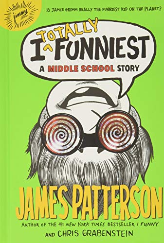 9780316405935: I Totally Funniest: A Middle School Story