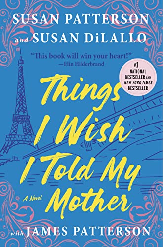 Beispielbild fr Things I Wish I Told My Mother: The Perfect Mother-Daughter Book Club Read zum Verkauf von Goodwill of Colorado