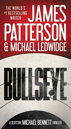 9780316407083: Bullseye (A Michael Bennett Thriller, 9)