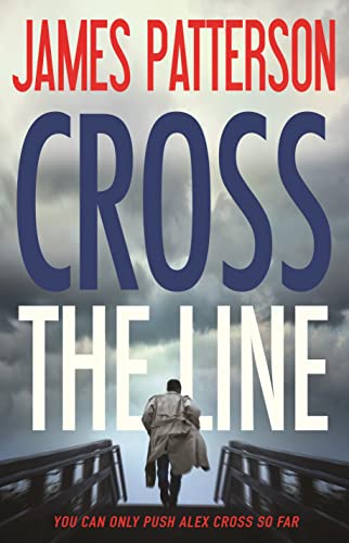 Stock image for Cross the Line (Alex Cross, 22) for sale by Orion Tech