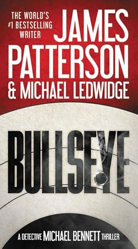 9780316407199: Bullseye (A Michael Bennett Thriller, 9)