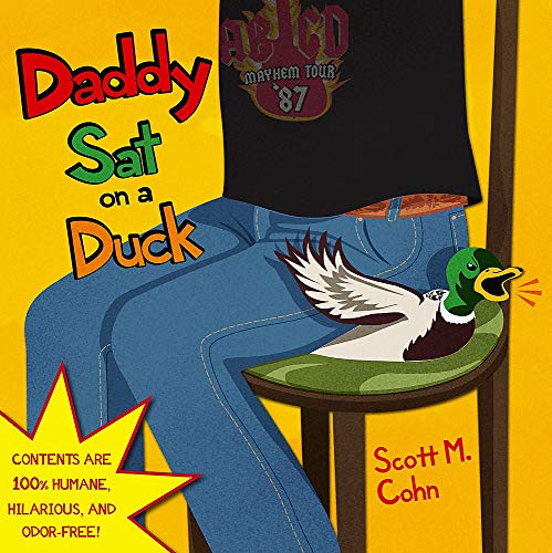 Stock image for Daddy Sat on a Duck (The Daddy Series (1)) for sale by SecondSale