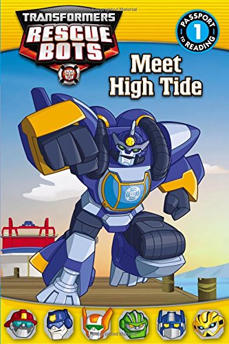 Stock image for Transformers Rescue Bots: Meet High Tide (Passport to Reading Level 1) for sale by SecondSale