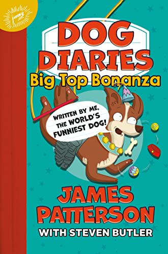 9780316411028: Dog Diaries: Big Top Bonanza (Dog Diaries, 7)