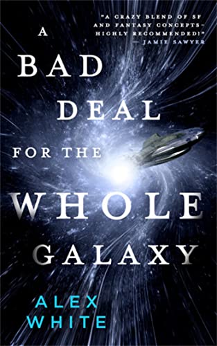 Imagen de archivo de Bad Deal for the Whole Galaxy (The Salvagers, 2) a la venta por Zoom Books Company