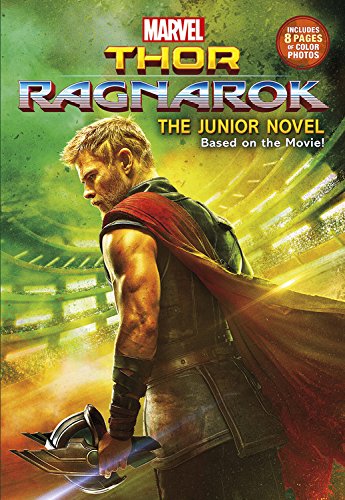 Imagen de archivo de MARVEL's Thor: Ragnarok: the Junior Novel a la venta por Better World Books