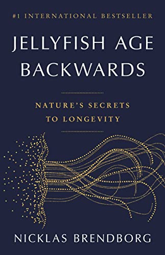 Beispielbild fr Jellyfish Age Backwards : Nature's Secrets to Longevity zum Verkauf von Better World Books