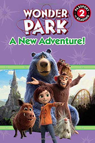 Beispielbild fr Wonder Park: A New Adventure! (Passport to Reading) zum Verkauf von Wonder Book