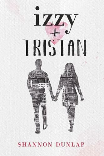 Stock image for Izzy + Tristan for sale by Gulf Coast Books