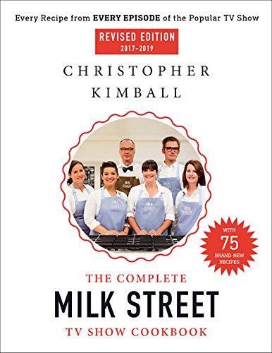 Beispielbild fr Complete Milk Street TV Show Cookbook (2017-2019) Every Recipe from Every Episode of the Popular TV Show zum Verkauf von TextbookRush