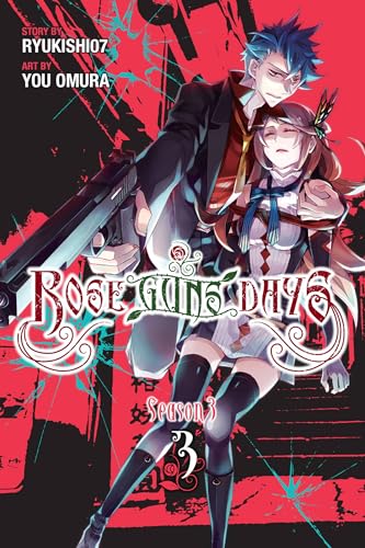 Beispielbild fr Rose Guns Days Season 3, Vol. 3 zum Verkauf von Buchpark