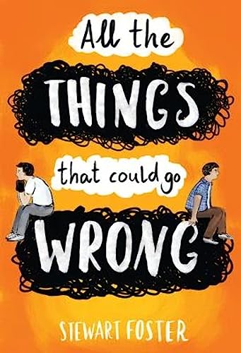 Stock image for All the Things That Could Go Wrong for sale by Better World Books: West