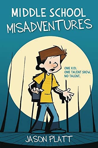 Stock image for Middle School Misadventures (Middle School Misadventures, 1) for sale by Orion Tech