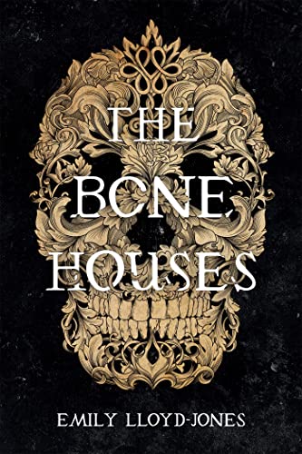 Stock image for The Bone Houses for sale by Smith Family Bookstore Downtown