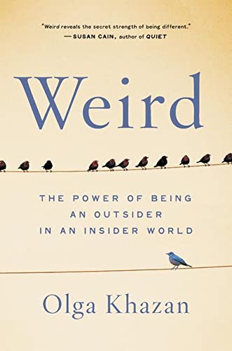 Beispielbild fr Weird: The Power of Being an Outsider in an Insider World zum Verkauf von Wonder Book