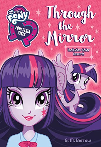 Beispielbild fr My Little Pony: Equestria Girls: Through the Mirror zum Verkauf von Better World Books