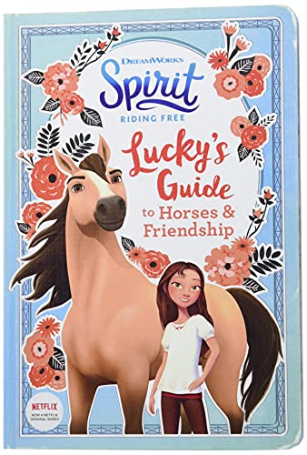 Beispielbild fr Spirit Riding Free: Lucky's Guide to Horses and Friendship : Activities Include Stencils, Postcards, Crafts, Recipes, Quizzes, Games, and More! zum Verkauf von Better World Books