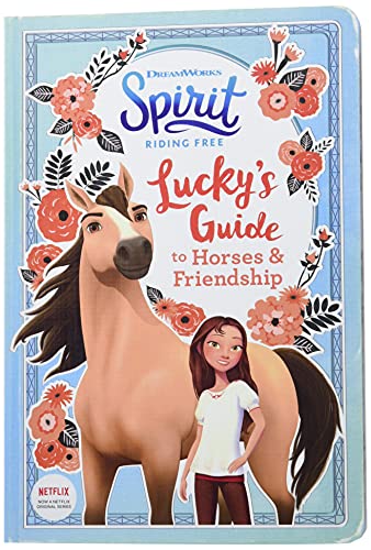 Stock image for Spirit Riding Free: Lucky's Guide to Horses & Friendship: Activities include stencils, postcards, crafts, recipes, quizzes, games, and more! for sale by SecondSale