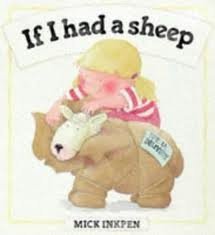 Beispielbild fr If I Had A Sheep zum Verkauf von The Book Beast
