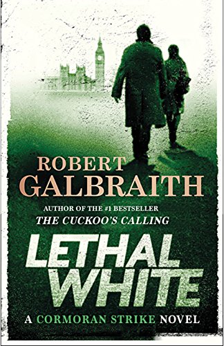 Beispielbild fr Lethal White (A Cormoran Strike Novel, 4) zum Verkauf von Decluttr