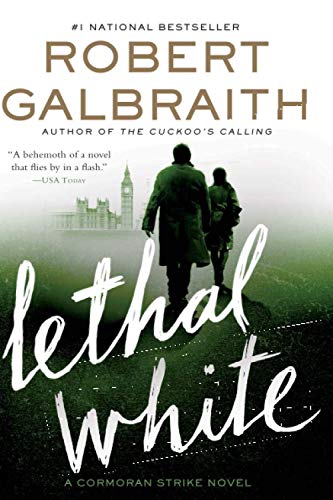 Beispielbild fr Lethal White (A Cormoran Strike Novel, 4) zum Verkauf von Decluttr