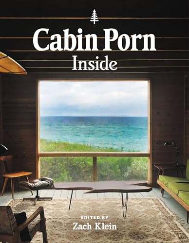 Stock image for Cabin Porn: Inside for sale by Bookoutlet1