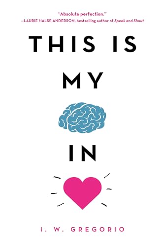 Stock image for This Is My Brain in Love for sale by SecondSale