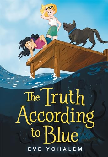 9780316424370: The Truth According to Blue