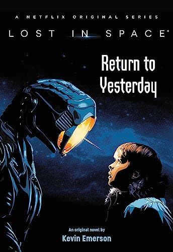 9780316425933: Lost in Space: Return to Yesterday [Idioma Ingls]