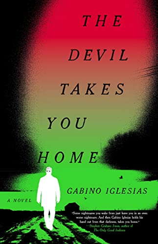 9780316426916: The Devil Takes You Home: A Barrio Noir